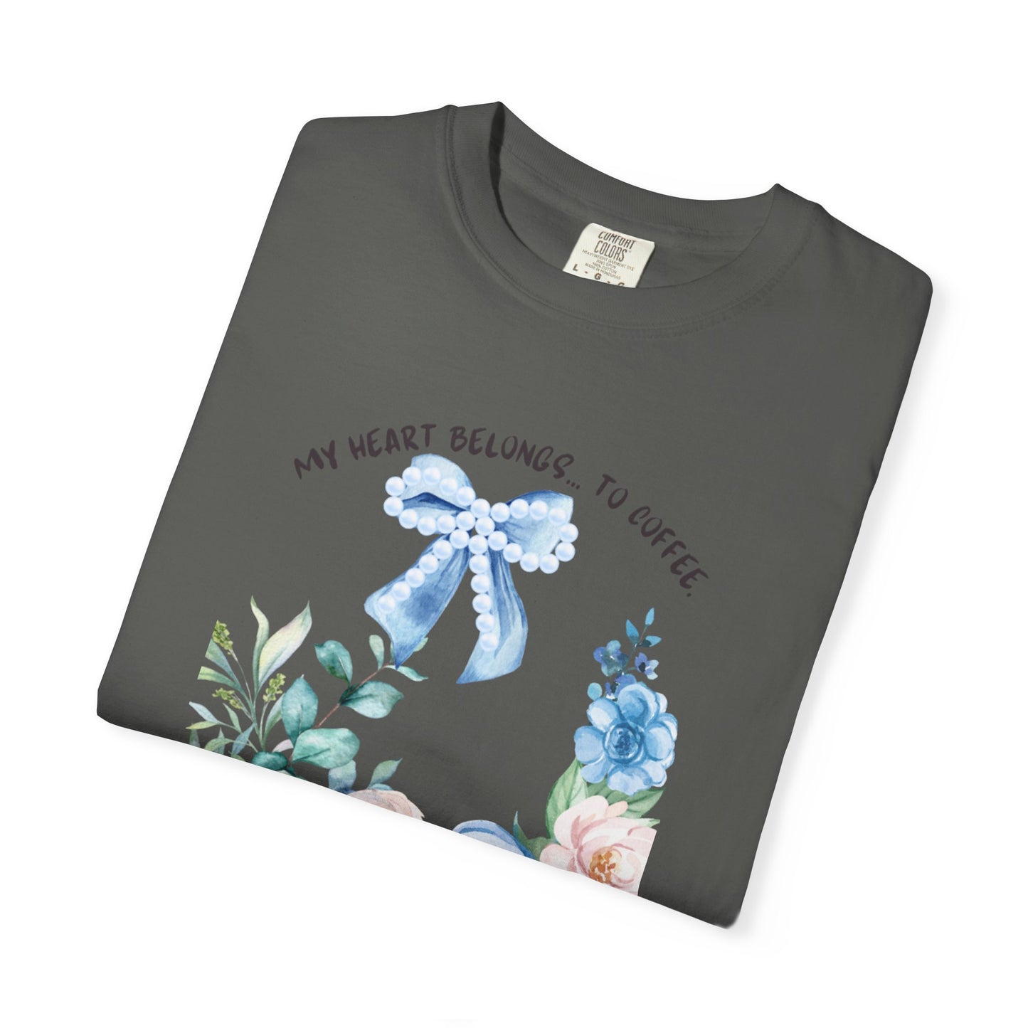 My Heart Belongs to Coffee Floral T-Shirt, She Blossomed After Every Storm enamel