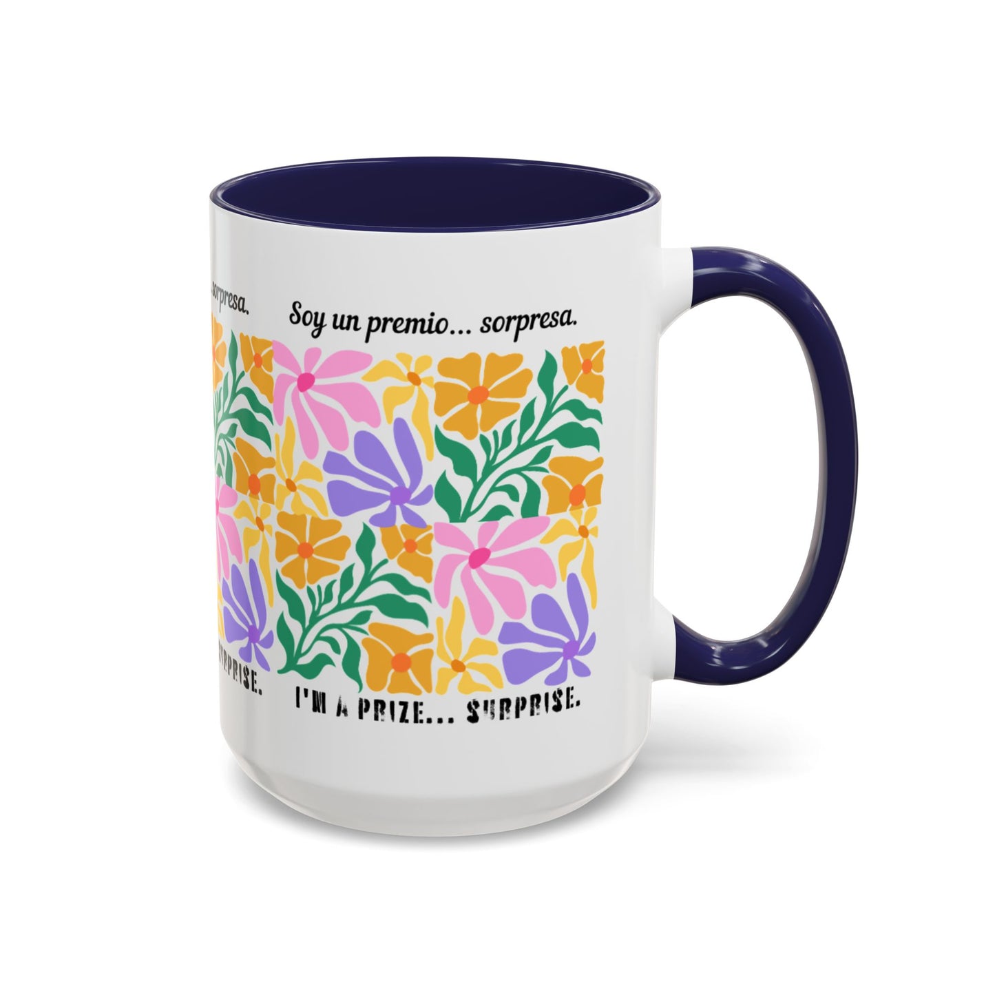Floral "Soy un premio... sorpresa" Accent Coffee Mug — Colorful Spanish Quote 11/15oz