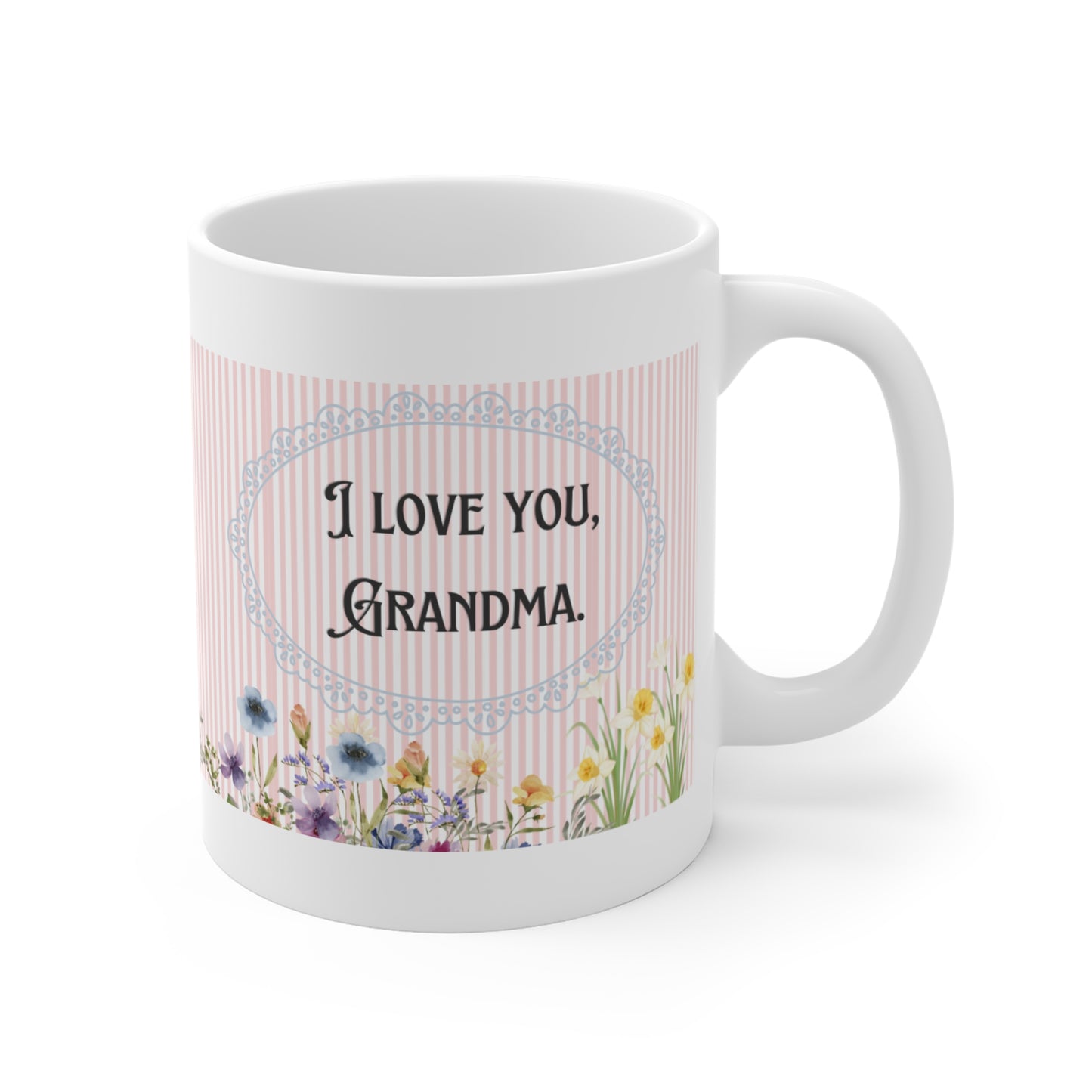 mug I Love You, Grandma Floral Mug – 11oz Sentimental Gift for Grandmother