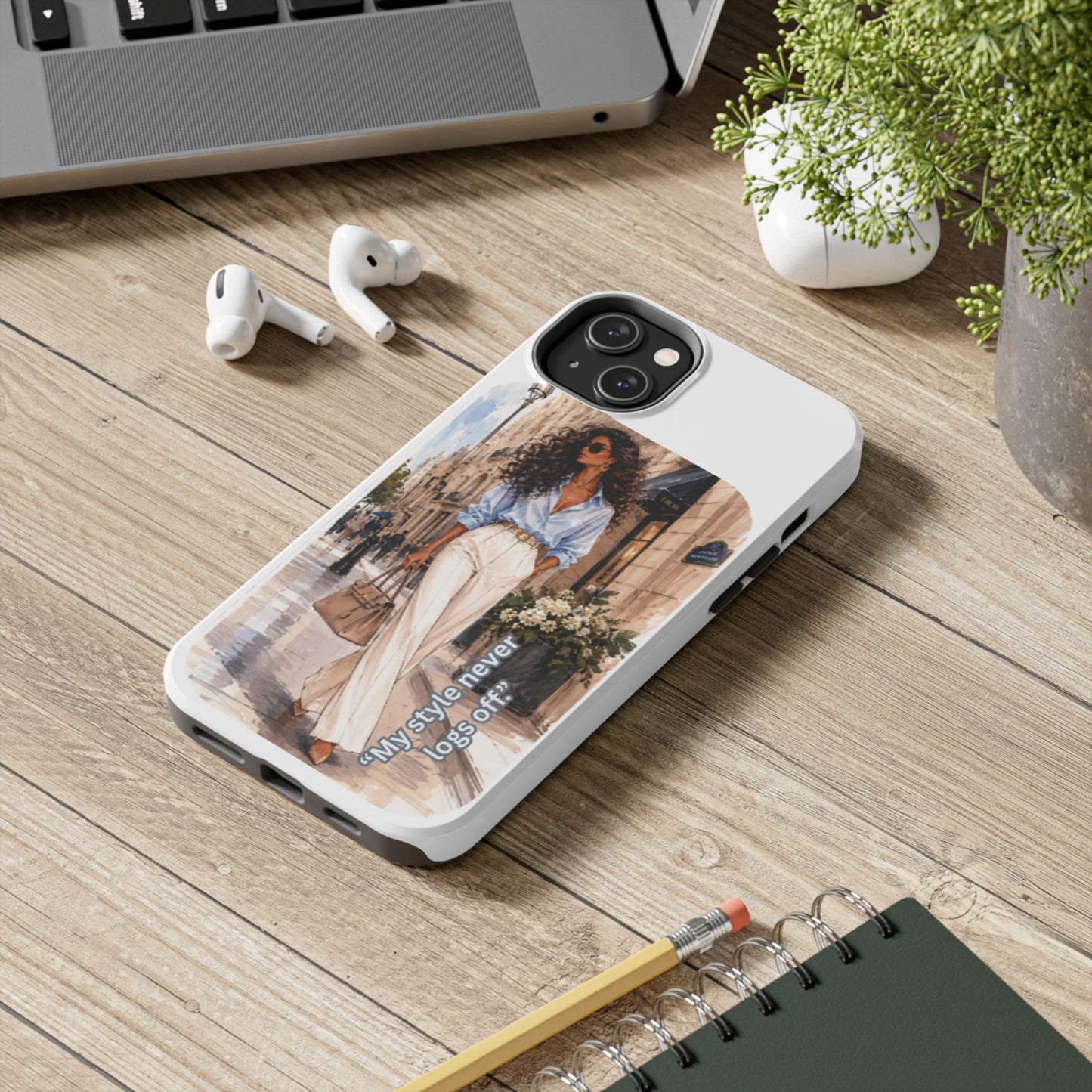 Tough Phone Case — Chic Street Style "My Style Never Logs Off"
