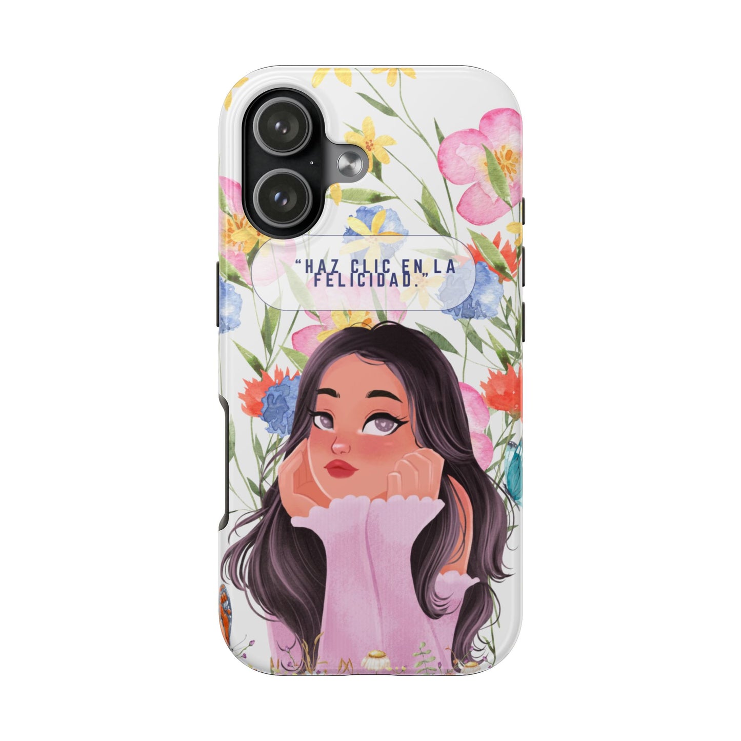 Floral Girl Phone Case — "Haz clic en la felicidad" Tough Protective Case