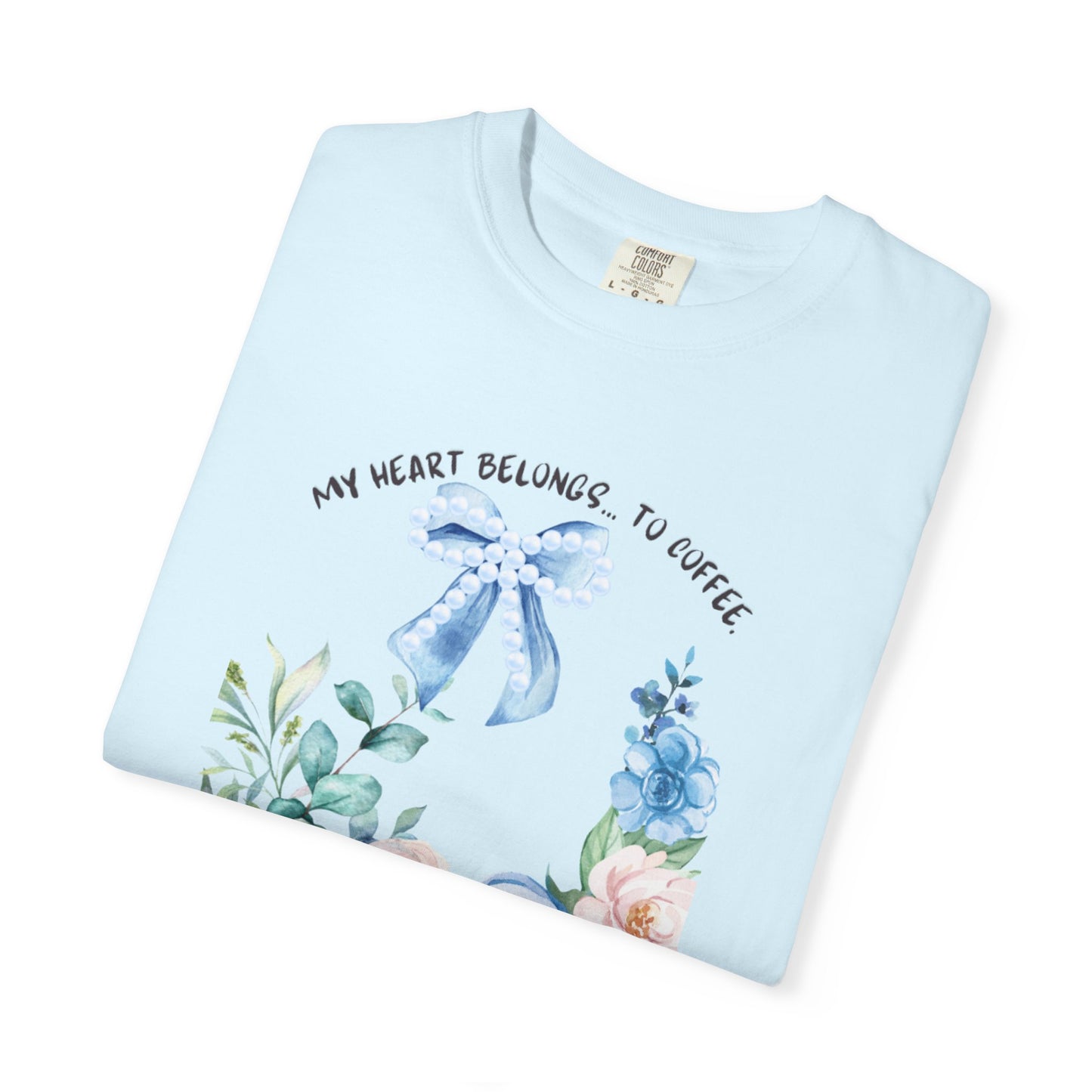 My Heart Belongs to Coffee Floral T-Shirt, She Blossomed After Every Storm enamel
